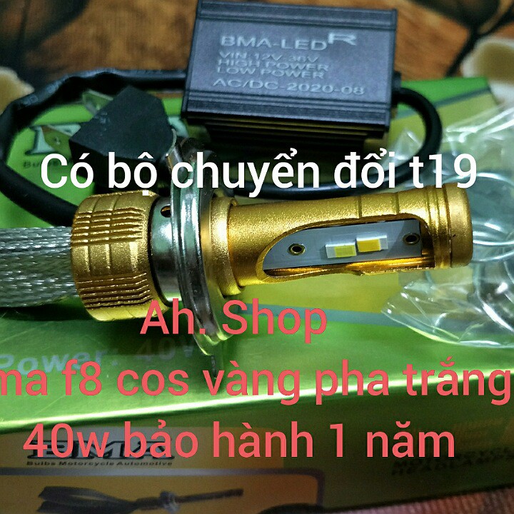 đèn Led BMA F8 cos vàng pha trắng 40w bảo hành 1 năm có bộ chuyển đổi chân t19-H4