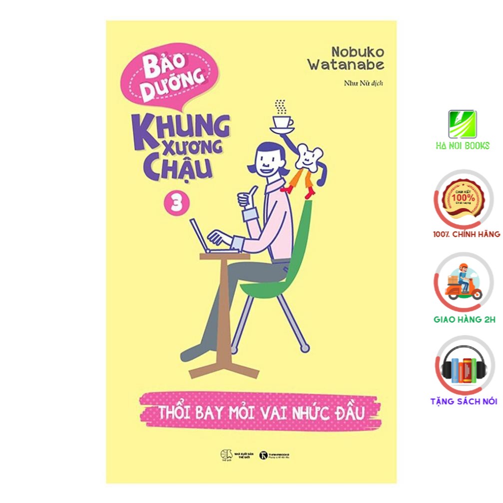 Sách - Bảo Dưỡng Khung Xương Chậu 3 - Thổi Bay Mỏi Vai Nhức Đầu - Thái Hà Books