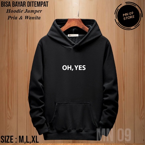 Mn 09 | Áo Hoodie Họa Tiết In Oh Yes | Áo Khoác Hoodie Màu Trơn Kiểu Dáng Trẻ Trung Năng Động | Áo Hoodie Unisex Giản Dị | Áo Hoodie Trơn Chất Liệu Lông Cừu | Áo Hoodie Ngoài Trời | Áo Hoodie Cá Tính | Áo Len Hoodie Mới Nhất