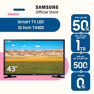 Mua  Mã ELBAU7 giảm 7% đơn 5TR  Smart Tivi LED SAMSUNG 32 Inch UA32T4300AKXXV - Miễn phí lắp đặt