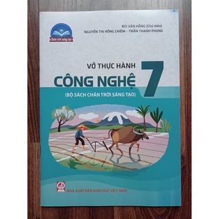 Sách - Vở thực hành Công nghệ 7 (Bộ sách Chân trời sáng tạo)
