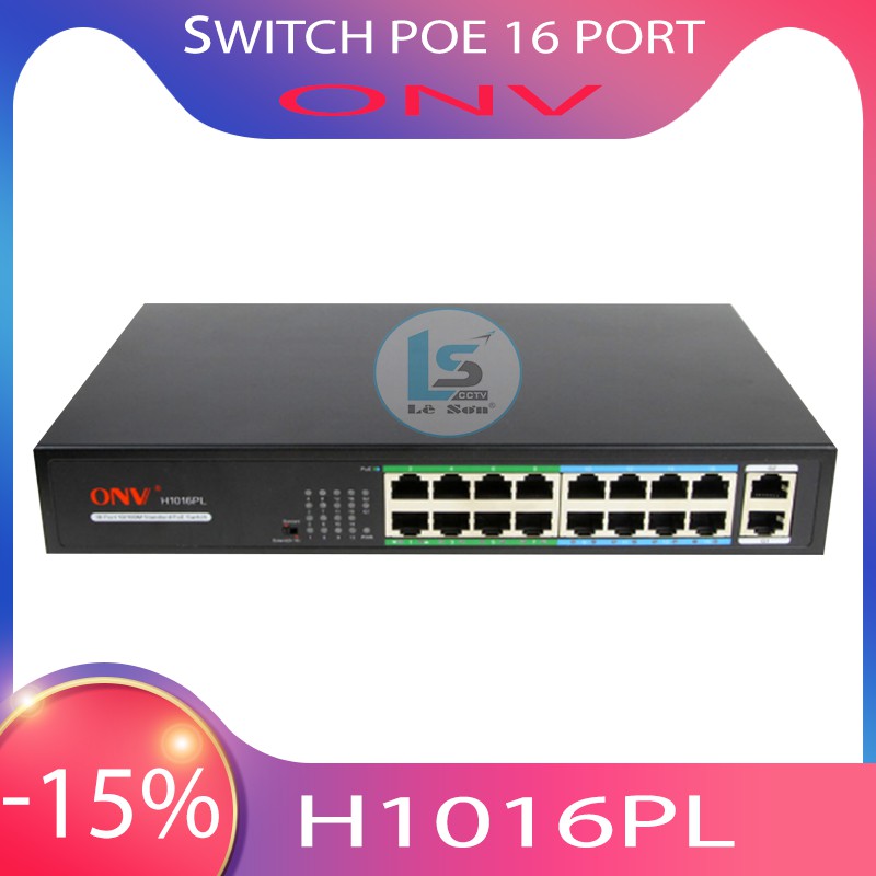 Switch PoE⭐FreeShip⭐ONV H1016PL 16 Port 10/100Mbps + 2 Uplink