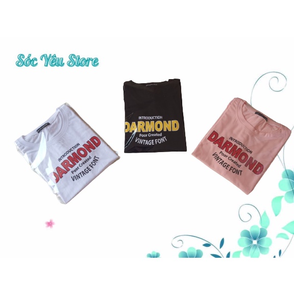 Áo thun nữ form rộng, tay lỡ, in chữ DARMOND 2 màu in, chất liệu cotton 100% đủ màu mềm, mịn, mát free size