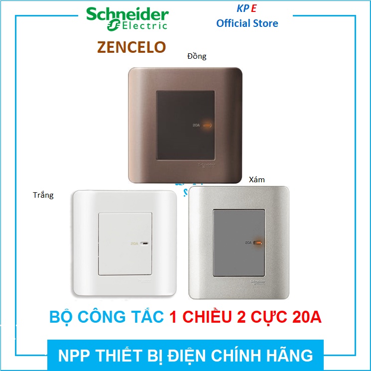 BỘ CÔNG TẮC ĐƠN 1 CHIỀU 2 CỰC 20A 20 A MÁY NƯỚC NÓNG LẠNH MẶT VUÔNG ZENCELO SCHNEIDER KPE ELECTRIC