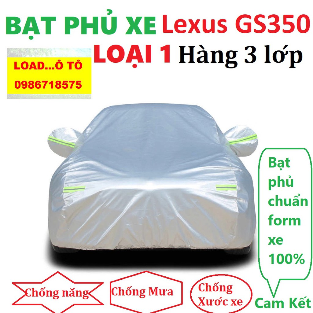 Bạt Che Phủ Xe Lexus GS350 Cao Cấp (bạt 3 lớp Tráng Nhôm, chống xước)