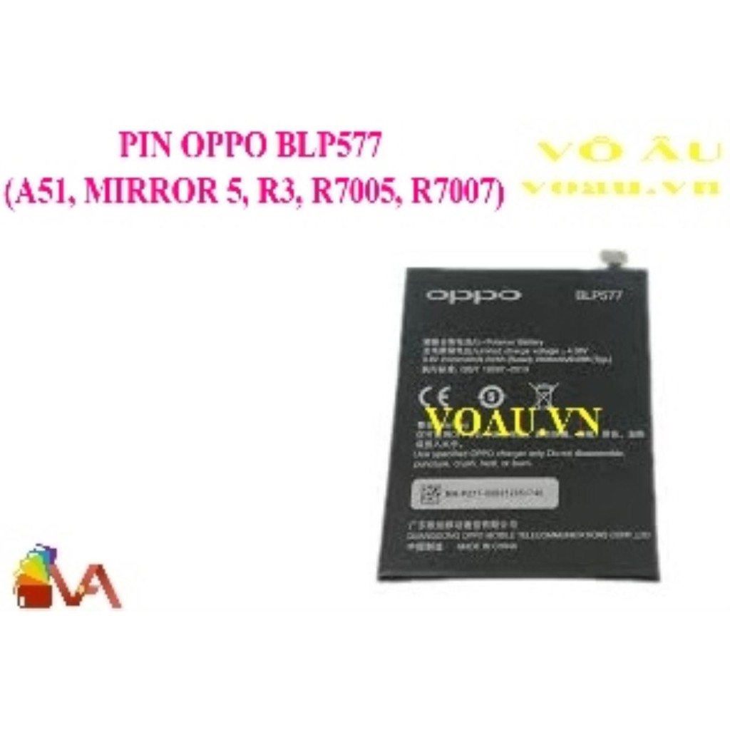 PIN OPPO BLP577 (A51, MIRROR 5, R3, R7005, R7007)