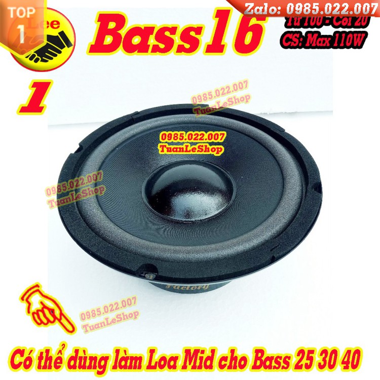 LOA BASS 16 TỪ 100 MÀNG ĐEN HỒNG KỲ CAO CẤP - GIÁ 1 CHIẾC BASS 1 TAC 6