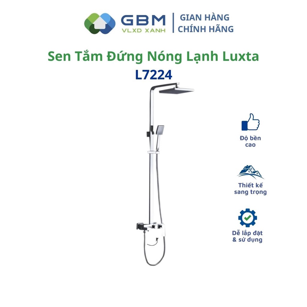 [Mã BMBAU300 giảm 10% đơn 499K] Sen Tắm Đứng Nóng Lạnh Luxta L7224 -VLXD XANH