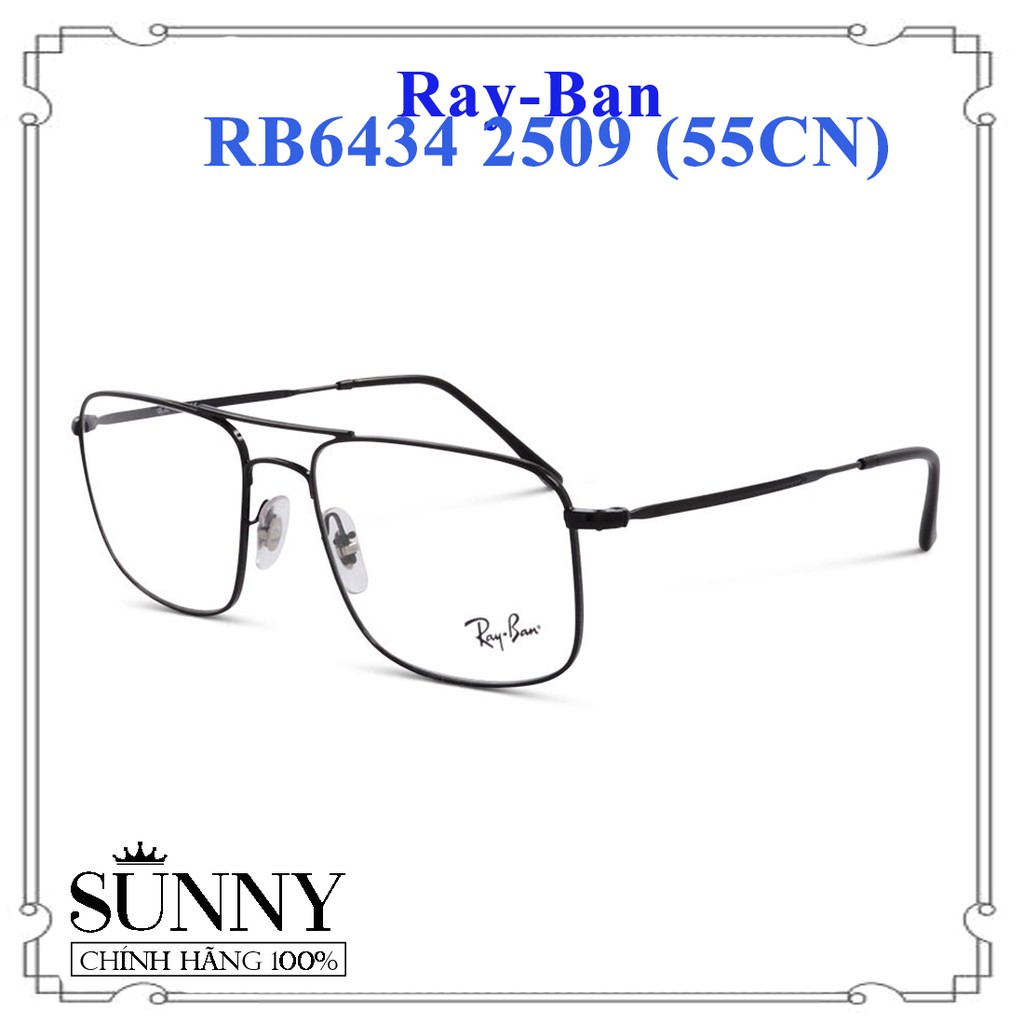 RB6434 2509 (55CN) - Gọng kính thời trang Rayban chính hãng, bảo hành toàn quốc, thiết kế dễ đeo bảo vệ mắt