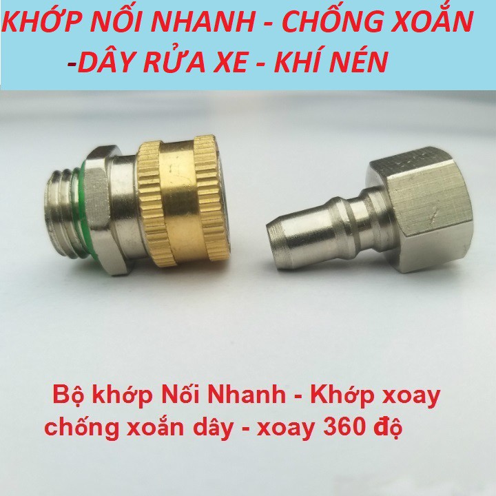 khớp nối nhanh - Khớp xoay chống xoắn dây phun xịt rửa xe ( CÚT BI 14m