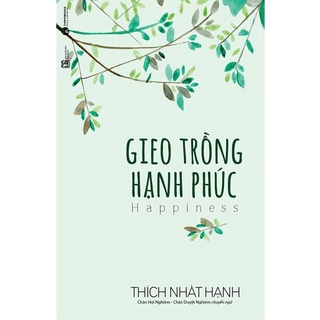 Sách - gieo trồng hạnh phúc