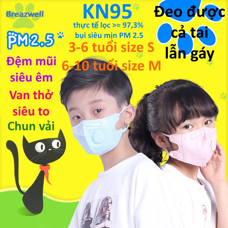Khẩu trang trẻ em 3-10 tuổi Breazwell 530V KN95 lọc 95% bụi mịn PM2.5 van thở đệm mũi đeo tai lẫn gáy bé con trai gái