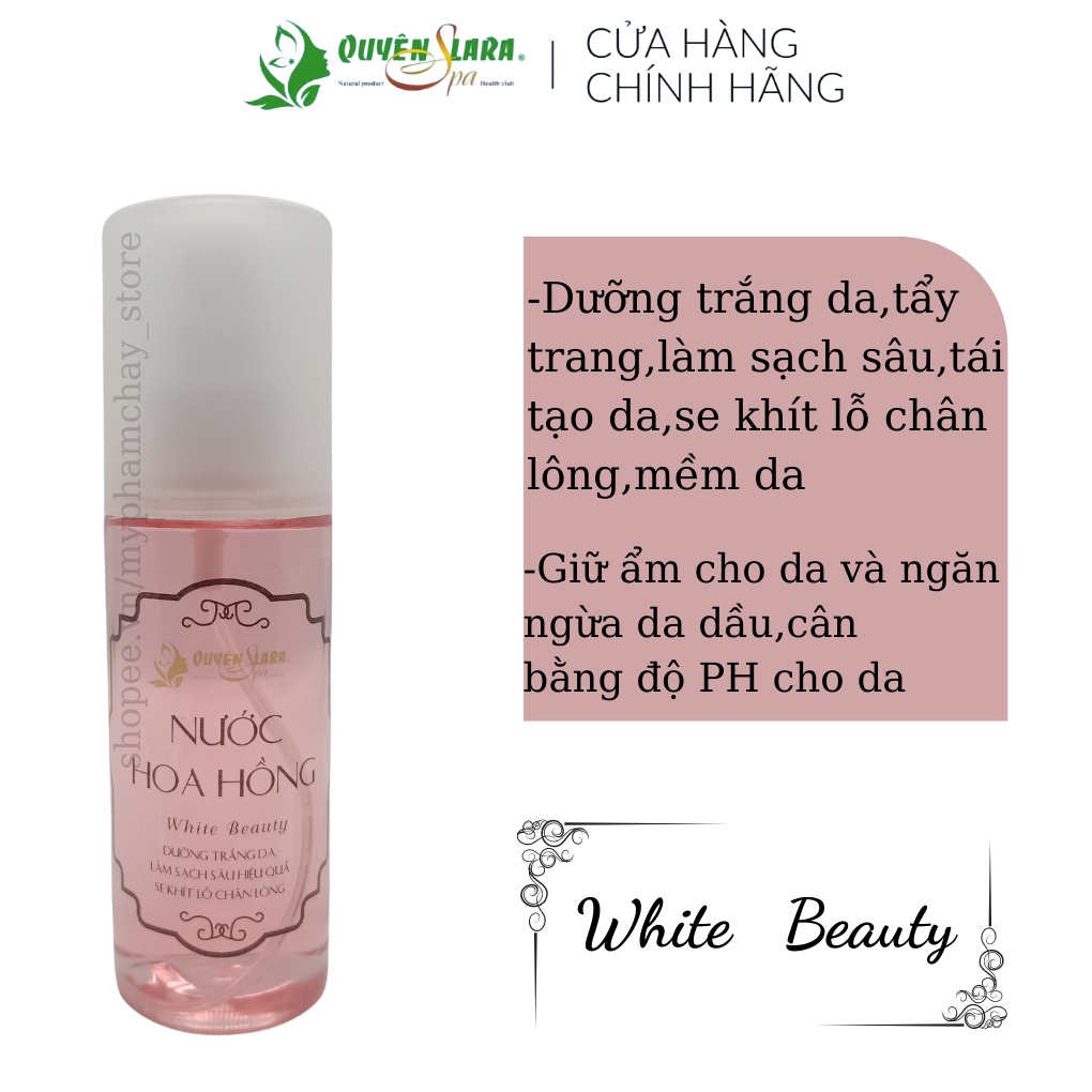 Nước  Hoa Hồng QUYÊN LARA Làm Sạch Sâu Da Từ Bên Trong,Cấp ẩm-Se Khít Lỗ Chân Lông Giúp Làn Da Luôn Tươi Trẻ 100ml