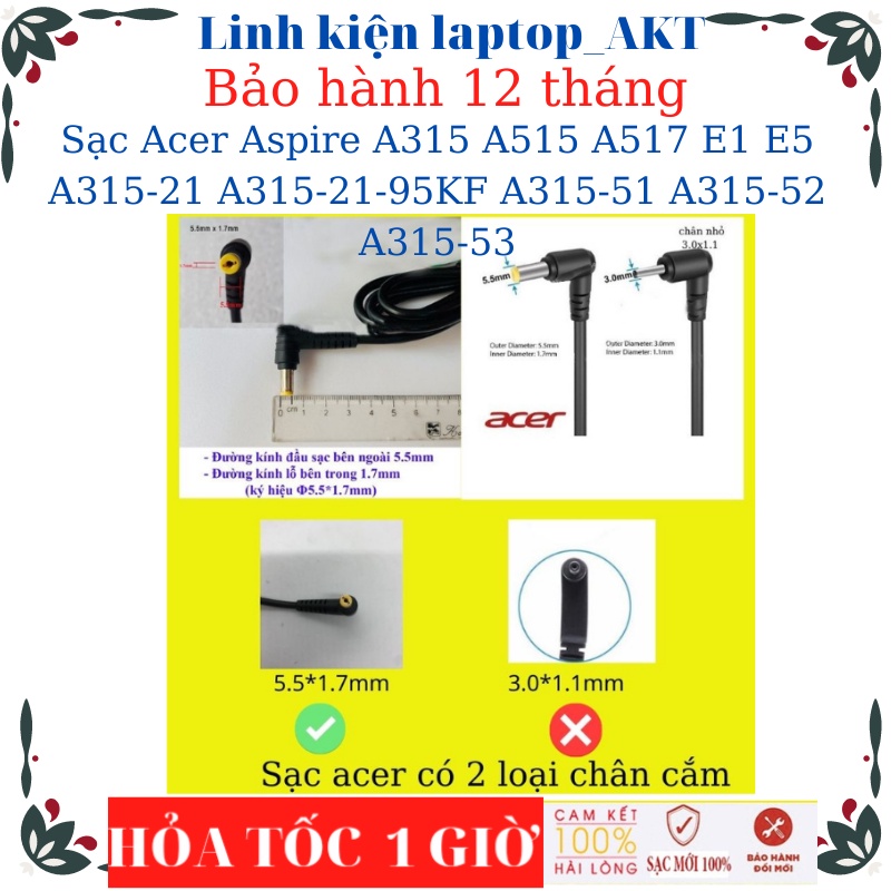Sạc Acer Aspire A315 A315-54 A517 E1 E5 A315-21 A315-21-95KF A315-51 A315-52 A315-53 A315-56 N15Q1 Sạc Acer 65w chân vag