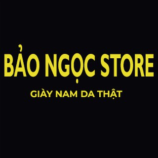 BẢO NGỌC STORE - GIÀY NAM CHẤT