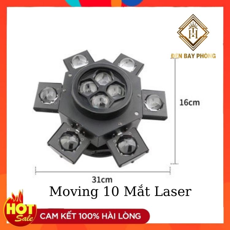 Đèn Moving 10 Mắt + Laser Mẫu Mới Nhật Thị Trường Thích Hợp Lắp Phòng Hát karaoke nhà hàng tiệc cưới