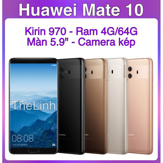 Điện thoại Huawei Mate 10 - Kirin 970 ram 4G/64G