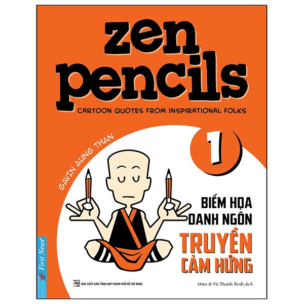 Sách - Zen Pencils 1 - Biếm Họa Danh Ngôn Truyền Cảm Hứng