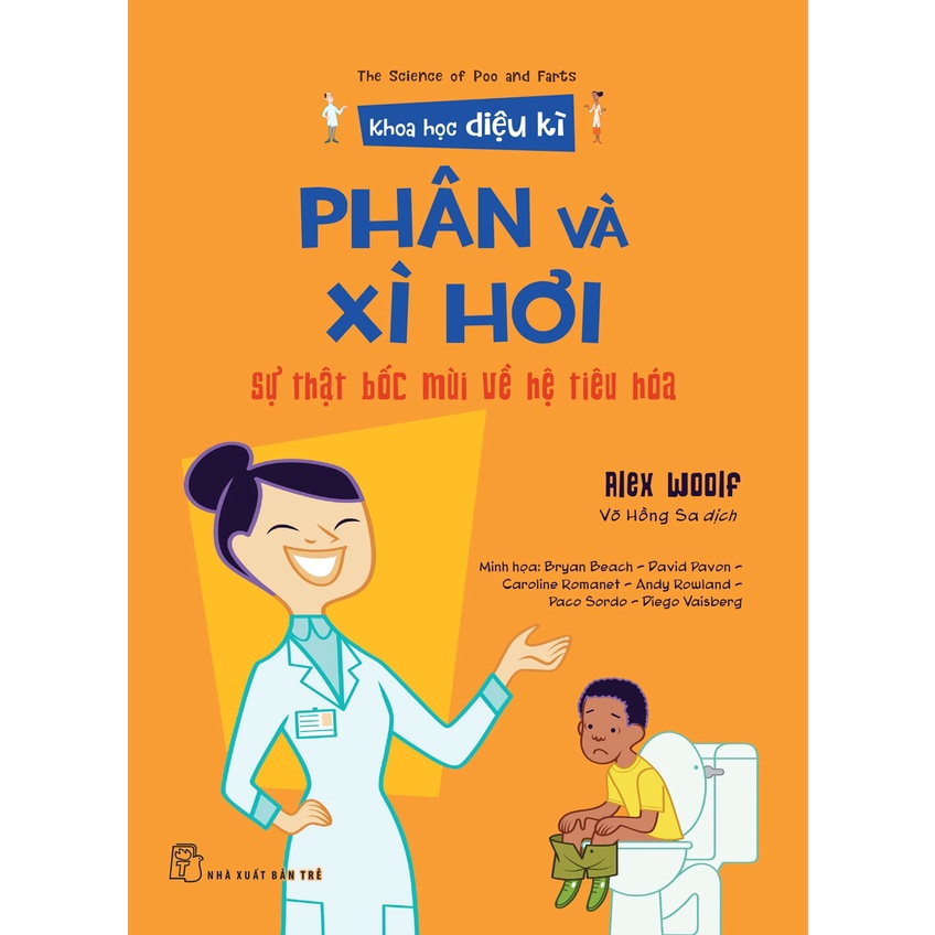 Sách NXB Trẻ - Khoa học diệu kỳ Phân và xì hơi - Sự thật bốc mùi về hệ tiêu hóa
