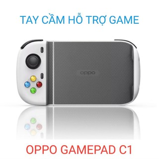 Tay cầm hỗ trợ chơi game Oppo GamePad C1 [ CHÍNH HÃNG ]