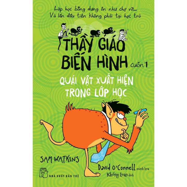 Sách - Thầy Giáo Biến Hình 01 - Quái Vật Xuất Hiện Trong Lớp Học