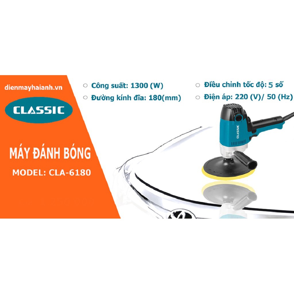 Máy đánh bóng xe ô tô- MÁY ĐÁNH BÓNG CLASSIC CLA6180- 1300W, HÀNG NHẬP KHẨU, CÔNG NGHỆ NHẬT BẢN, BẢO HÀNH TOÀN QUỐC