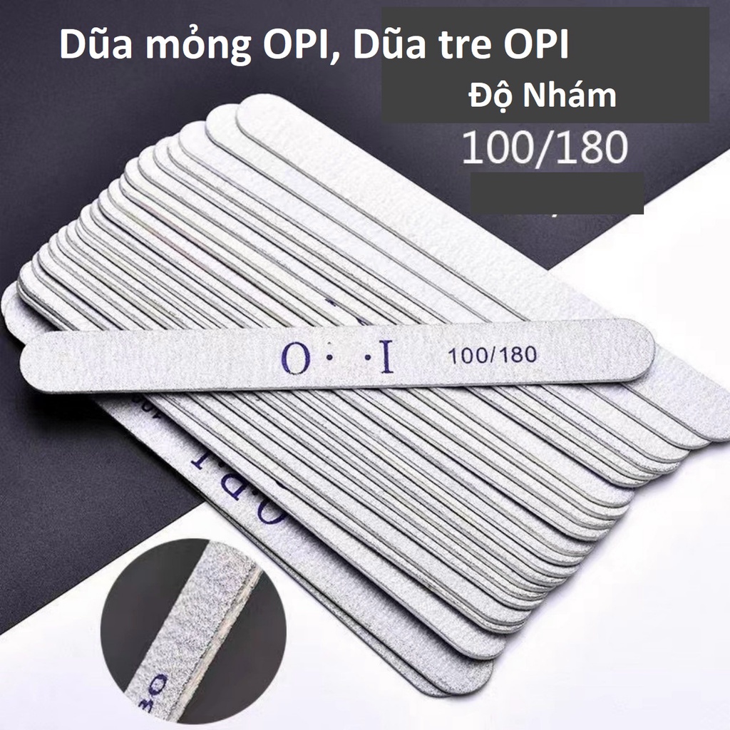 Dũa mỏng opi, dũa tre opi