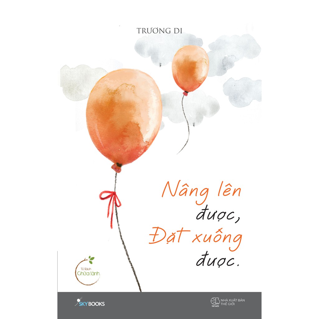 Sách - Nâng Lên Được, Đặt Xuống Được