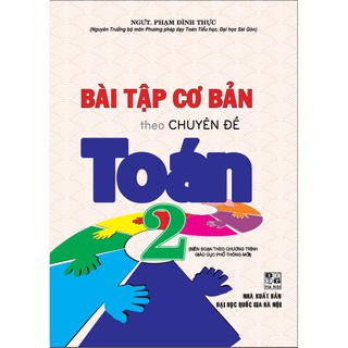 SÁCH - Bài tập cơ bản theo chuyên đề toán 2 ( Biên soạn theo chương trình giáo dục phổ thông mới )