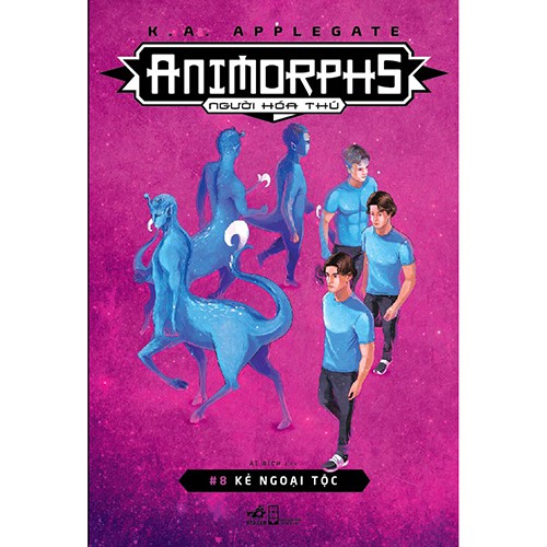 Sách - Animorphs Người Hóa Thú - Tập 8 - Kẻ Ngoại Tộc