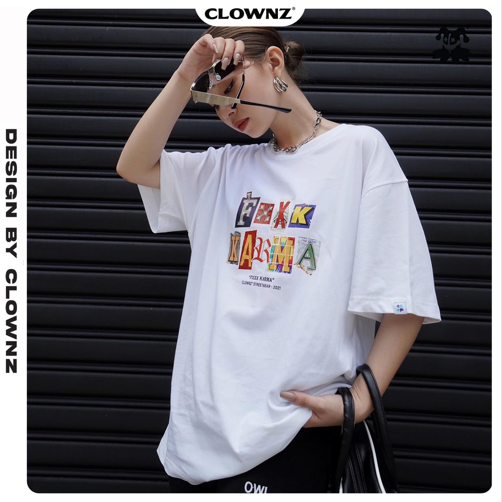 Áo thun tay lỡ local brand Clownz Fxxk Karma phông cổ tròn form rộng cotton unisex nam nữ