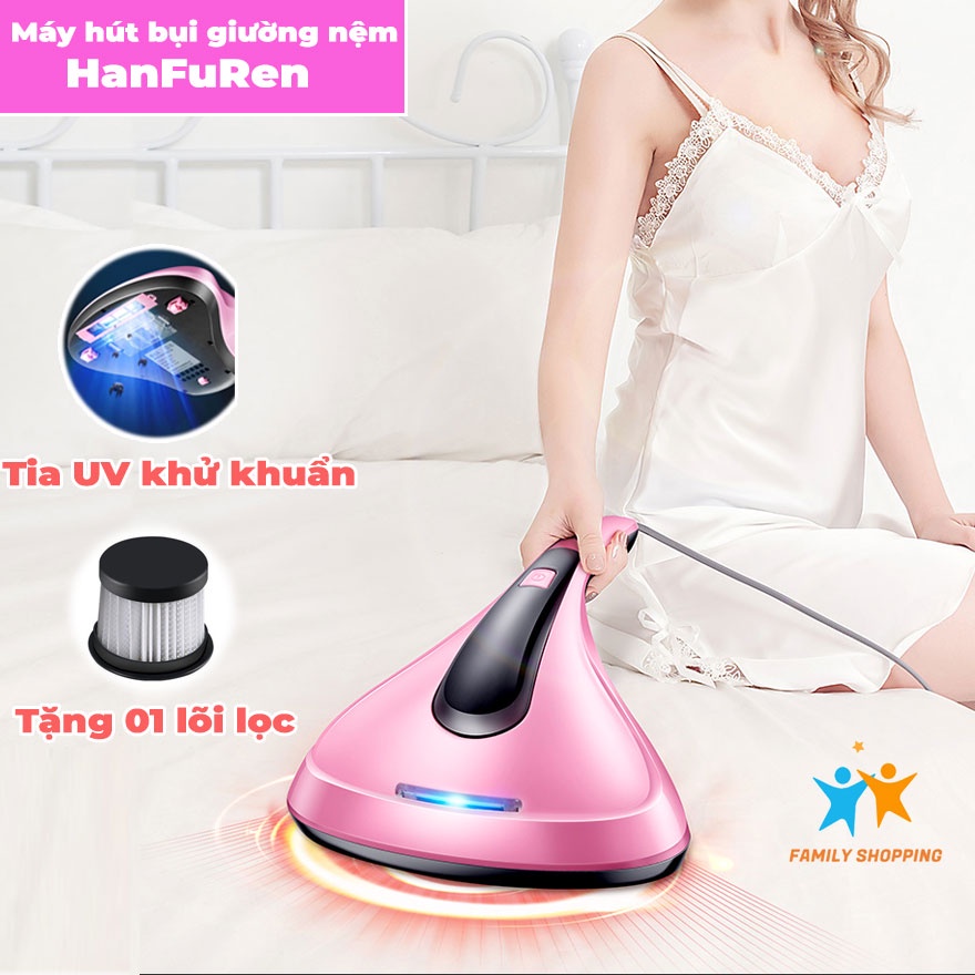 Máy hút bụi diệt khuẩn tia UV Hanfuren máy hút bụi gia đình khử trùng nệm đệm chuyên nghiệp hút cực khỏe