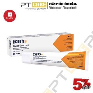 PT CARE | Kem Đánh Răng Kin B5 Làm Sạch Mảng Bám, Phục Hồi Nướu Răng 125ml Dùng Hàng Ngày Ngừa Sâu Răng Viêm Nướu