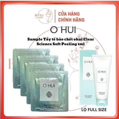 Gói Tẩy da chết ohui Clear Soft Peeling dạng sample dùng thử 1ml, Bống cosmestics