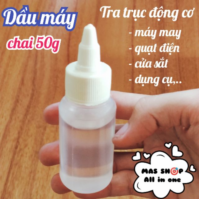 Dầu máy (nhớt) cao cấp trong suốt chai 50g - hoạt động trơn tru, chống gỉ sét