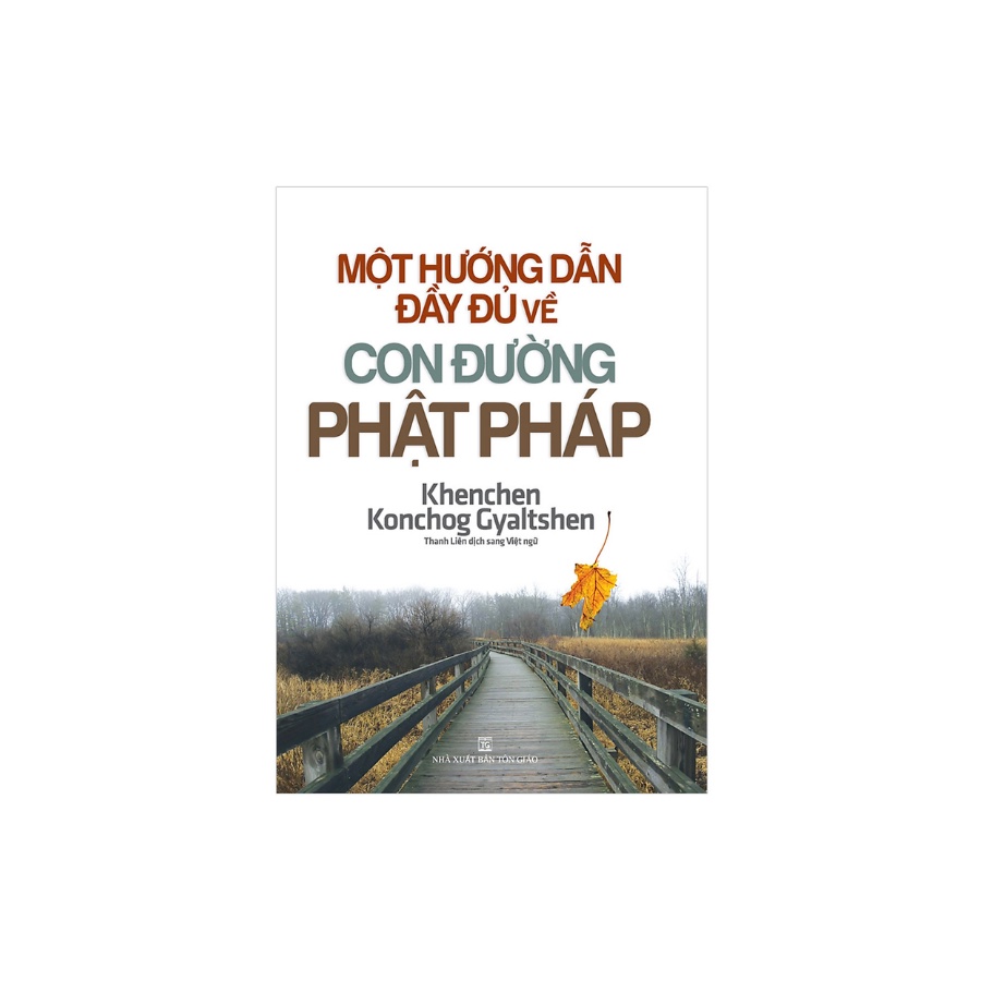 Sách - Một Hướng Dẫn Đầy Đủ Về Con Đường Phật Pháp