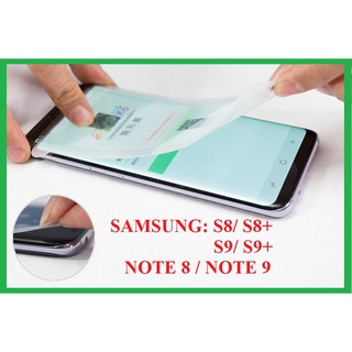 SAMSUNG S8/S8+/S9/S9+/NOTE8/ NOTE 9 DÁN FILM PPF FULL MÀN HÌNH CAO CẤP