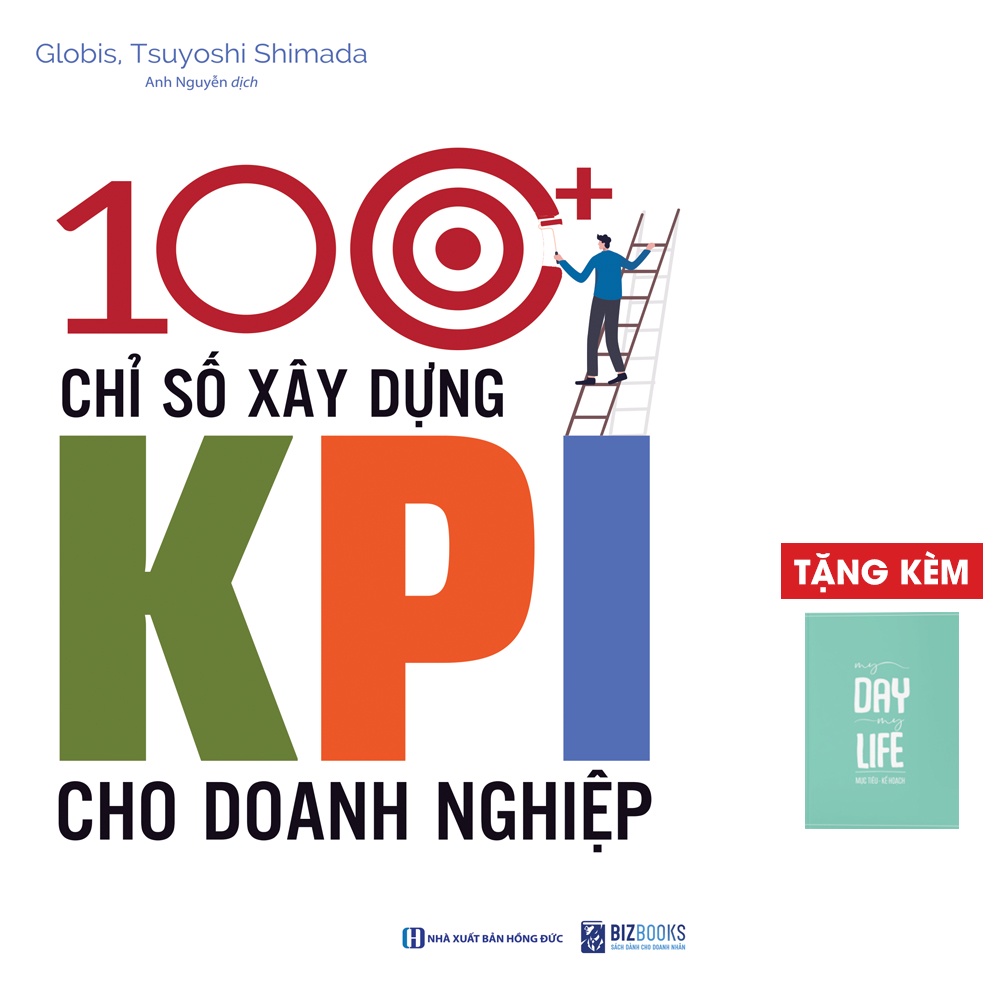 Sách - 100+ Chỉ Số Xây Dựng KPI Cho Doanh Nghiệp Tặng Bookmark