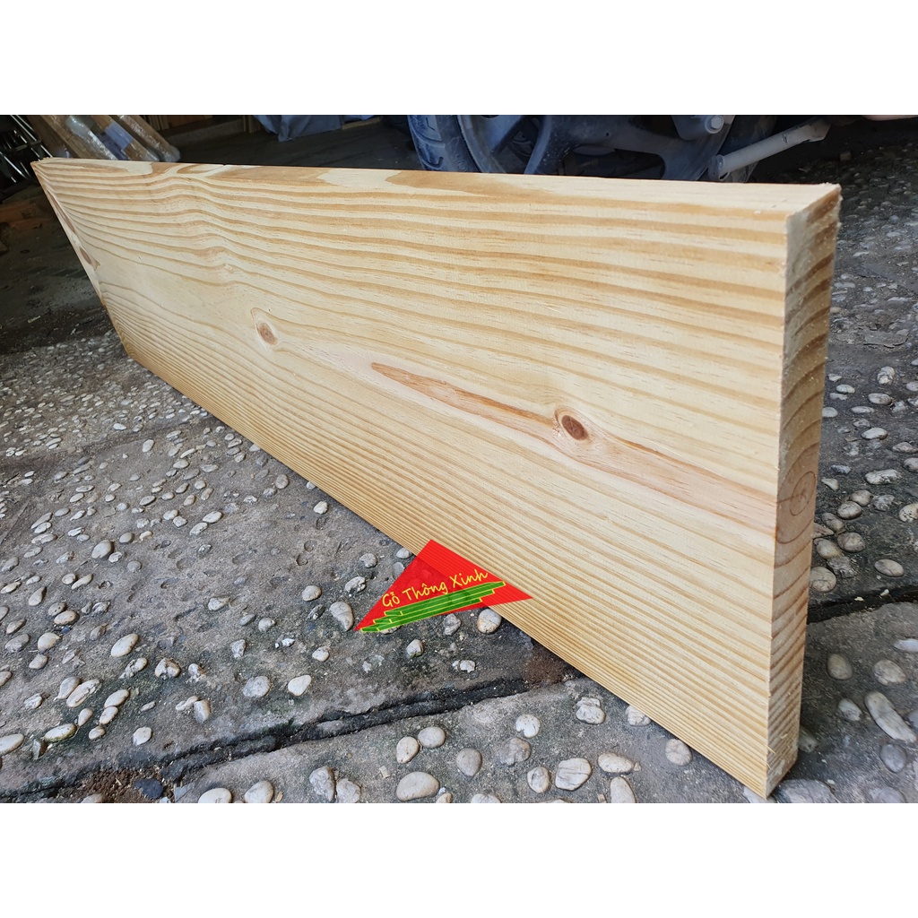 Tấm gỗ thông rộng 24cm, dài 80cm, dày 3cm thích hợp dùng làm bậc cầu thang, xích đu,làm kệ, làm mặt bàn,DIY