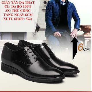 GIÀY TĂNG CHIỀU CAO NAM 6CM - DA BÒ NGUYÊN CHẤT 100% - NHẬP KHẨU CHÂU ÂU - G21