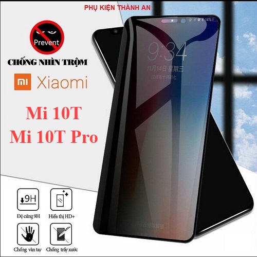 Kính Cường Lực Xiaomi Mi 10T/ Mi 10T Pro Chống Nhìn Trộm-Bảo vệ sự riêng tư, chống vỡ, chống va đập bởi các vật sắc nhọn