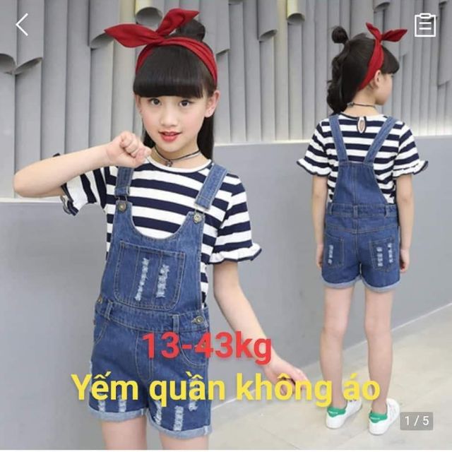 (vừa về bổ sung lô mới)Yếm quần jeans Quảng Châu size 24-45kg(không áo)