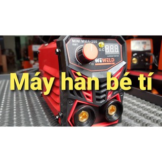 Máy hàn mini weweld 200A cao cấp