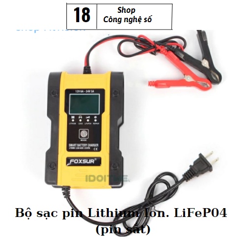 Bộ sạc Foxsur 12V(6A) 24V(3A) 6Ah - 120AH sạc pin Lithium ion 18650, LiFePO4 pin sắt 32650, ắc quy axít chì - bộ sạc ô