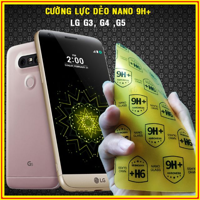 Dán cường lực nano LG G3, LG G4, LG G5