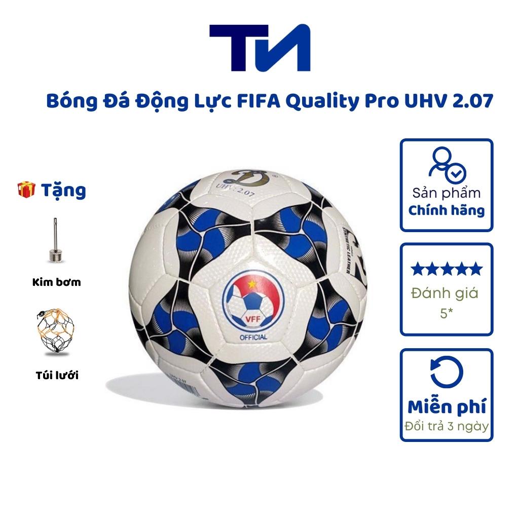 Quả bóng đá động lực FIFA Quality Pro UHV 2.07 chính hãng, tặng kèm kim bơm bóng và túi lưới TN020