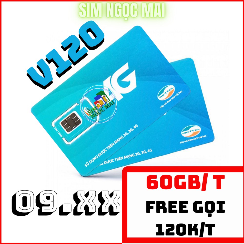 Sim 4G Viettel V150Z - V120N - UMAX50N -  4GB/NGÀY - 120GB DATA - Gọi Miễn Phí - Sim Ngọc Mai