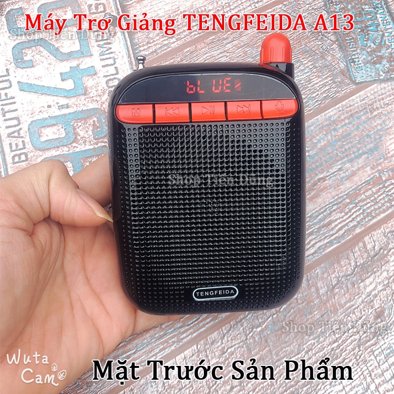 Máy Trợ Giảng Có Dây TENGFEIDA A13 Hỗ Trợ Bluetooth, USB, Thẻ Nhớ TF, Đài FM , Đèn LED Hiển Thị Công Xuất 30w