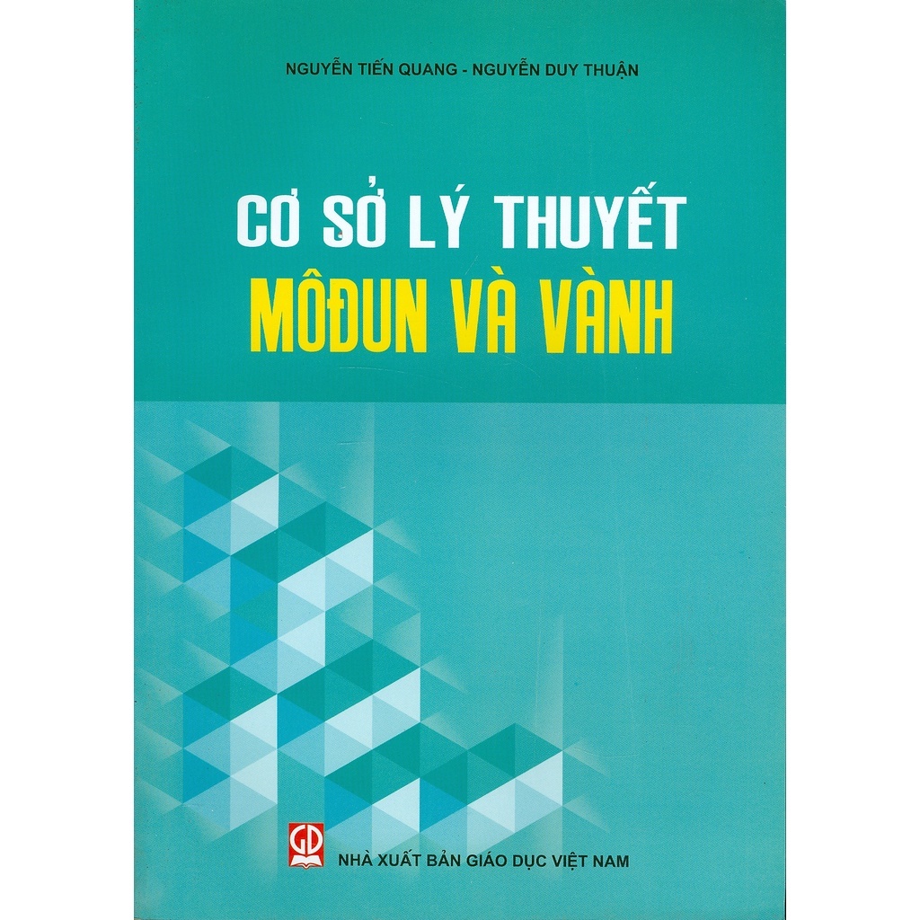 Sách - Cơ Sở Lý Thuyết Môđun Và Vành