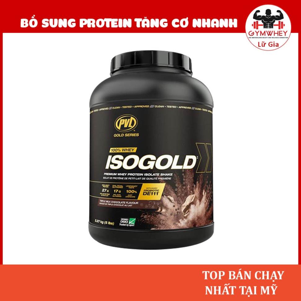 ISO GOLD PVL Cung Cấp 27gr Protein Siêu Tinh khiết PVL Iso Gold 5Lbs (2,3kg)